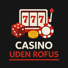 Casinoer uden ROFUS for danske spillere 2098518583